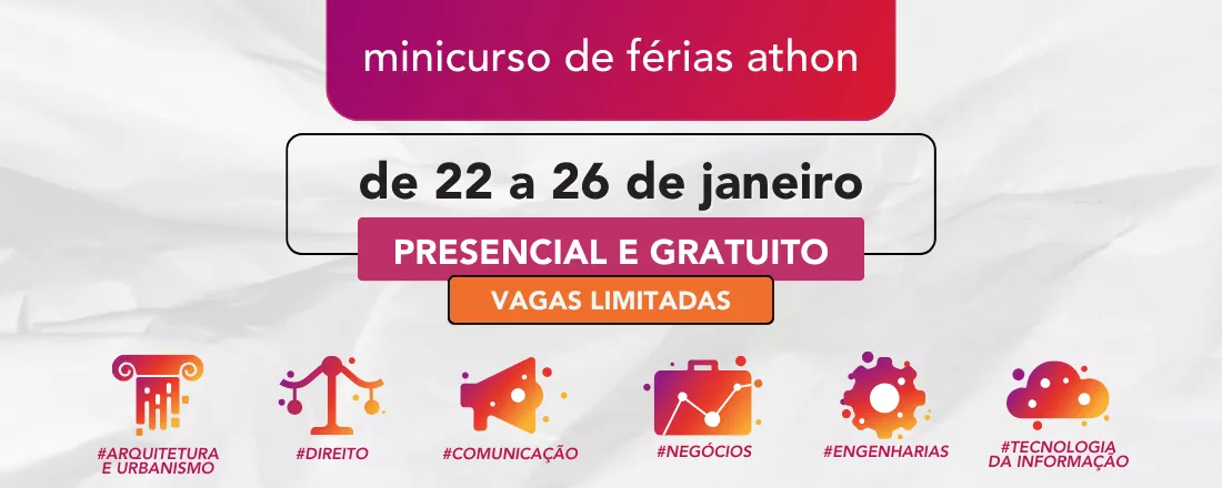 Minicursos de férias gratuitos da Athon Ensino Superior estão com inscrições abertas minicursos 1