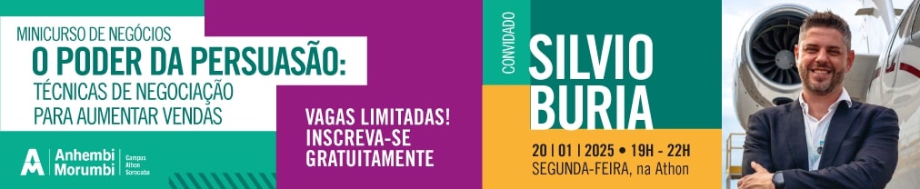 Inscrições abertas para os Minicursos de Férias gratuitos da Anhembi Morumbi | Campus Athon Sorocaba O PODER DA PERSUASAO